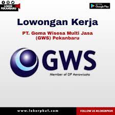 Check spelling or type a new query. Lowongan Kerja Pt Gema Wisesa Multi Jasa Gws Pekanbaru Juli 2020