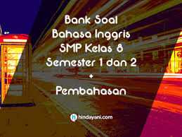Gambar di bawah ini adalah sebuah kolam renang berbentuk lingkaran terbuat dari batu bata. Bank Soal Bahasa Inggris Smp Kelas 8 Semester 1 2 Dan Pembahasan