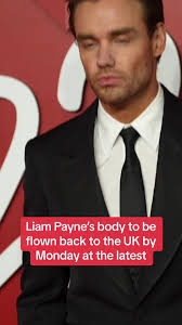 Liam Payne’s body to be flown back to the UK ‘by Monday (Nov 4th) at the  latest’ #breakingnews #dailymirror #fyp #liampayne