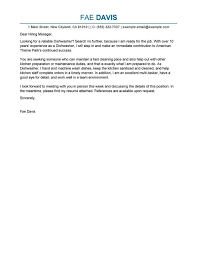 Unlike a resume, a cover letter lets you can introduce yourself to the hiring manager, provide context for your achievements and qualifications, and the purpose of her cover letter is to prove that she'll be able to replicate her past success in the new position. Leading Professional Dishwasher Cover Letter Examples Resources Myperfectresume Dishwasher Experience Resume Resume Great Skills For Resume Customer Success Resume Objective Entry Level Personal Banker Resume Should You Lie On Your Resume Best