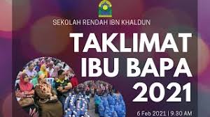 Sekolah rendah ibn khaldun, shah alam, malaysia. Taklimat Ibu Bapa 2021 Youtube