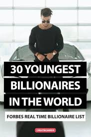 Top 30 Youngest Billionaires In The World Under 40 (2020) in 2020 |  Billionaire, Forbes, Young