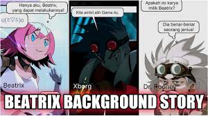 Need the translation of mengambil alih in english but even don't know the meaning? Ternyata Beatrix Yang Menciptakan Mode Survival Nexus Beatrix Background Story Youtube