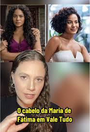Cabelo Da Maria De Fatima Vale Tudo Como Ia Ser