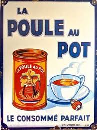Vintage Collection Affiche En Tole La Poule Au Pot Publicites Retros Affiches Publicitaires Vintages Affiches Publicitaires