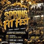 2nd Annual Health & Wealth Spring Fit Fest