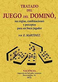 Check spelling or type a new query. 9788497617994 Tratado Del Juego Del Domino Sus Reglas Combinaciones Y Preceptos Para Ser Buen Jugador Abebooks Martinez E 8497617991