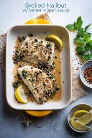 Broiled Halibut Recipe White Wine Lemon Sauce White On Rice Couple Recipe Halibut Recipes Halibut Recipes Healthy Lemon Caper Sauce