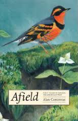An Interview with Alan Contreras, Author of Afield: Forty Years of Birding  the American West