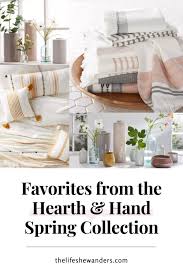 Maybe you would like to learn more about one of these? Favorites From The Hearth Hand Spring Collection At Target The Life She Wanders