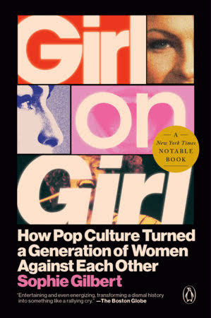 book cover for Girl on Girl: How Pop Culture Turned a Generation of Women Against Themselves