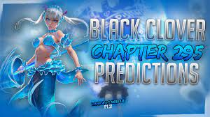NOELLE VS VANICA STARTS | BLACK CLOVER CHAPTER 295 PREDICTIONS - YouTube