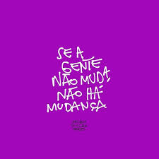 Um Cara Que Cria Frases On Twitter Porque Quando A Gente Muda O Mundo Muda Com A Gente Gabriel O Pensador Frases Citation Autor Umcaraquecriafrases Citacoes Ucqcf Muda Https T Co Jakcz6uiua Https T Co Hh1widpmqc