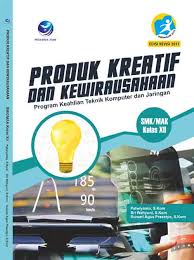 Kisi kisi produk kreatif dan kewirausahaan smk kurikulum 2013. Buku Produk Kreatif Dan Kewirausahaan Smk Rismax