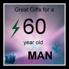 Birthday Gift For 60 Year Old Man Who Has Everything Great Gifts For A 60 Year Old Man 60th Birthday Gifts 60th Birthday Party Christmas Gifts For Adults