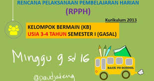 Rpph tk b tema lingkunganku k13 tahun 2020 ini kami bagikan untuk anda yang belum membuat rencana pelaksanaan pembelajaran harian tingkat paud (tk, tpa, kober, paud) untuk tahun pelajaran 2020/2021 di semester 1 dalam format word yang bisa di edit bahkan bisa langsung dicetak sesuai dengan kurikulum 2013. Pembelajaran Paud Tema Transportasi Cara Golden