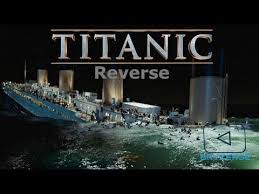 reverse titanic: 1997 sinking