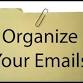 Organize Your Emails