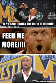 If Ya Smell What The Rock Is Cookin Feed Me More Wwe Funny Wrestling Wwe Wwe
