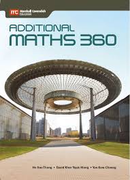 The New Singapore Moe Approved Additional Mathematics Textbook Suitable For Grades 9 11 A Popular Trigonometry And Calculus T Singapore Math Math Books Math
