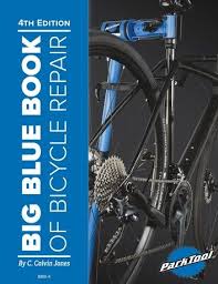 Big Blue Book Of Bicycle Repair Ebook By C Calvin Jones Rakuten Kobo In 2020 Blue Books Big Blue Repair