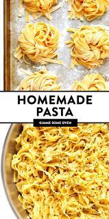 Homemade Pasta Gimme Some Oven Recipe Homemade Pasta Recipe Food Processor Recipes Pasta Recipes