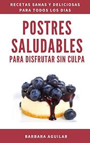 Cuando eliges bien, tu cuerpo responde con un: Comprar Postres Sin Lactosa Libro Desde 2 99 Estarguapas