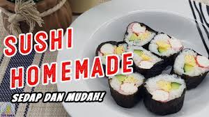 Jangan risau ianya masih guna resepi asas sushi asli jepun dengan modifikasi sedikit saja pada resepi. Cara Mudah Buat Sushi Homemade Yang Sedap Sushiking Homemadesushi Youtube