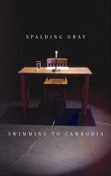 Swimming to Cambodia: Gray, Spalding, Rosenblatt, Roger, Leverett, James:  9781559362542: Amazon.com: Books