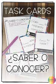 Fun And Engaging Task Card Activity For Spanish Students To Practice Saber Vs Conocer En Espanol The Task Card Activities Task Cards Learning Spanish For Kids