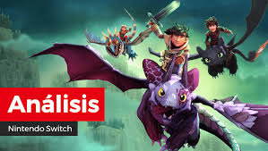 Analisis Dreamworks Dragones El Amanecer De Los Nuevos Jinetes Nintenderos Nintendo Switch Switch Lite