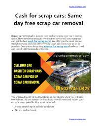 The first step in getting a free donated car is to identify the organizations that give cars to people in need. Cash For Scrap Cars Same Day Free Scrap Car Removal By Fc Junkcarremoval Issuu