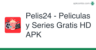 Peliculas gratis hd es una aplicación que ofrece a sus usuarios la posibilidad de escoger entre una amplia biblioteca de películas y series para ver desde . Pelis24 Peliculas Y Series Gratis Hd Apk 1 4 Aplicacion Android Descargar