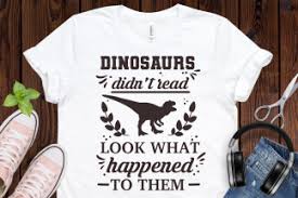 Dinosaurs Didnt Read Look What Happened To Digitanza