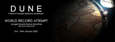 Longest marathon playing a board game (DUNE TBG) World Record Attempt