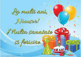 La mulţi ani , cu cele mai frumoase gânduri de bine şi sănătate. La MulÈ›i Ani Nicusor MultÄƒ SÄƒnÄƒtate È™i Fericire Felicitari De La Multi Ani Cu Numele Nicusor Felicitaricunume Com