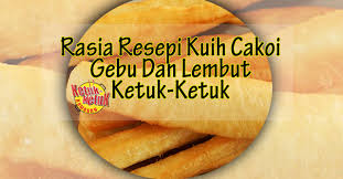 Resepi ini saya berikan kepada anda percuma! Rahsia Resepi Kuih Cakoi Yang Lembut Ketuk Ketuk Ramadan Sumber Resepi