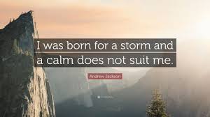 More images for famous andrew jackson quotes » 100 Andrew Jackson Quotes Most Famous Of All Time Yeyelife