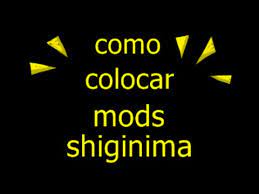 Desculpa pela minha voz baixaespero que curta:) Como Colocar Mod No Shiginima Laucher Resolvido Youtube