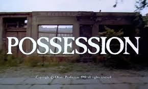 Possession 1981 main titles