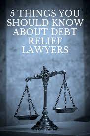 Debt relief attorneys offer multiple options and the right choice for any budget. 5 Things You Should Know About Debt Relief Lawyers