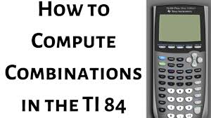 How To Compute Combinations With The Ti 84 Math Videos Computer Calculus