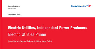 Below is a list of the top investment banks, ranked by m&a deal volume in 2019. Electric Utilities And Independent Power Producers Industry Primer Bank Of America 2006 Pdf Docdroid