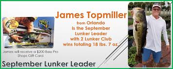 Maybe you would like to learn more about one of these? September Lunker Leader James Trophycatch Florida Facebook