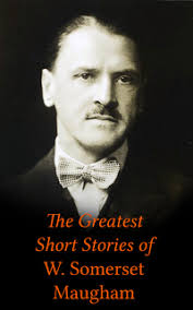 The Greatest Short Stories of W Somerset Maugham