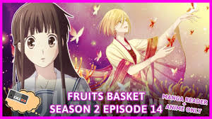 Kyoko S Effect On Tohru Season 2 Episode 14 Reaction And Theories Fruits Basket Podcast Youtube