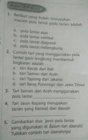 Pola lantai tari saman disampaikan pada kesempatan kali ini karena begitu penting sekali kita mengetahui makna sekaligus penjelasannya. 1 Berikut Yang Bukan Merupakanmacam Pola Lantai Pada Tarian Adalaha Pola Lantai Atasb Pola Lantai Brainly Co Id