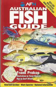 Australian Fish Guide Revised And Expanded Third Edition