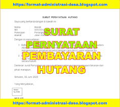 Contoh surat pernyataan pembayaran cicilan hutang dengan bunga. Contoh Surat Pernyataan Pembayaran Hutang Format Administrasi Desa