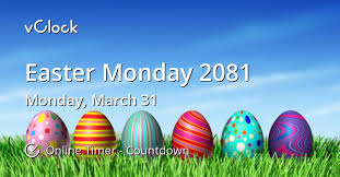 Each week has 7 days. When Is Easter Monday 2081 Countdown Timer Online Vclock